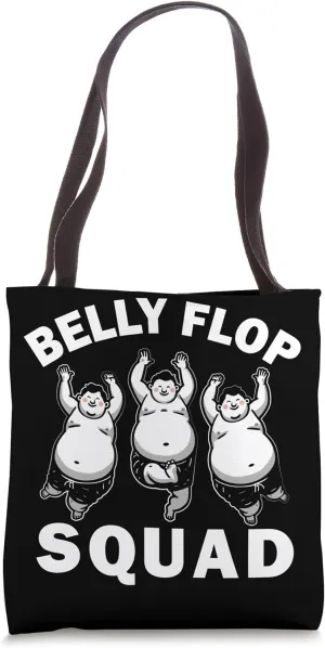 Bellyflop Belly Flop Tote Bag