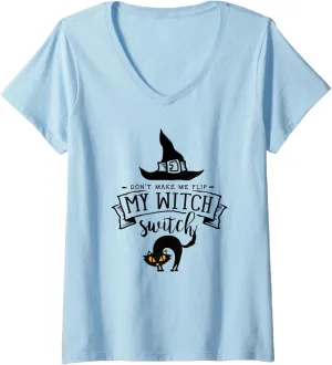 Funny Black Cat Witch Hat Don't Make Me Flip My Witch Switch V-Neck T-Shirt
