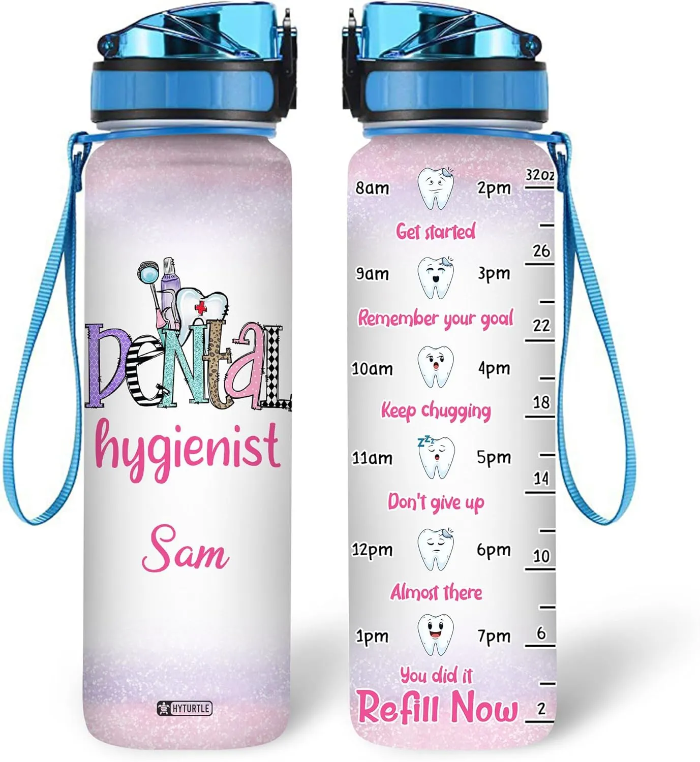 Hyturtle Personalized Dental Hygienist Water Bottle - 32oz Motivational Water Bottle with Leak-Proof Lid Time Marker - Custom Name Gift for Women, Dentist, Dental Students On Birthday and Christmas