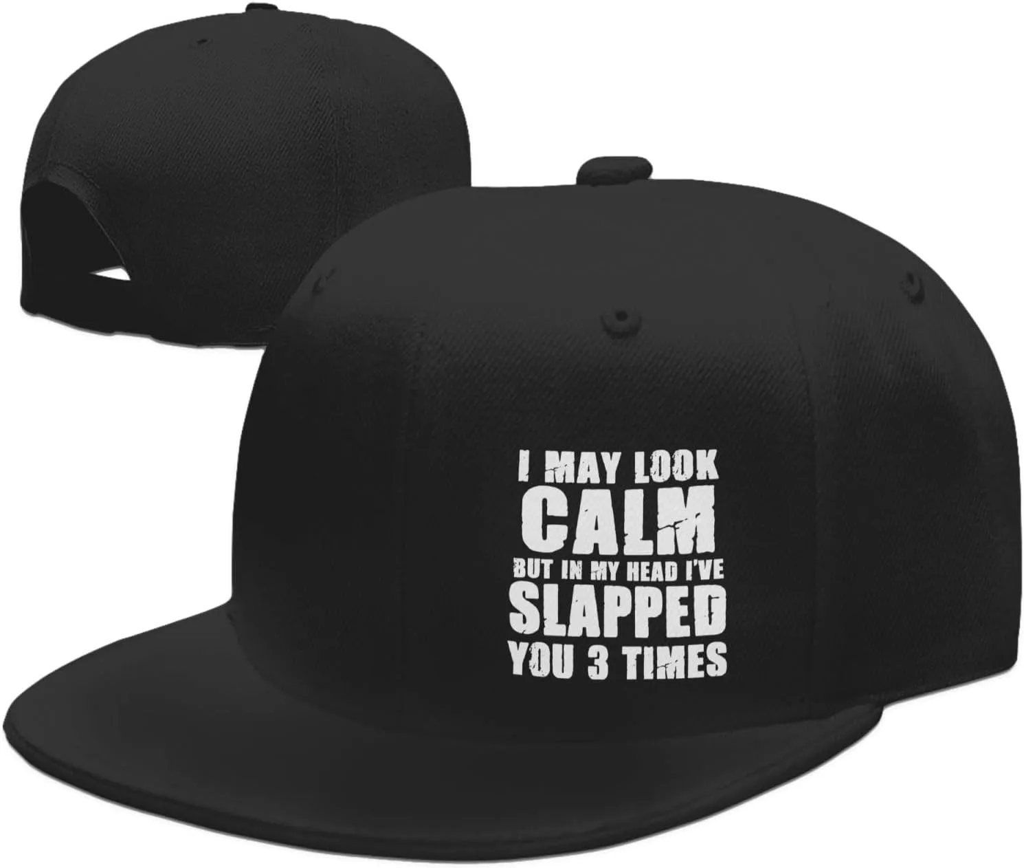 I May Look Calm But in My Head I've Slapped You 3 Times Baseball Cap,Snapback Hats Trucker Hat for Men & Women,Black
