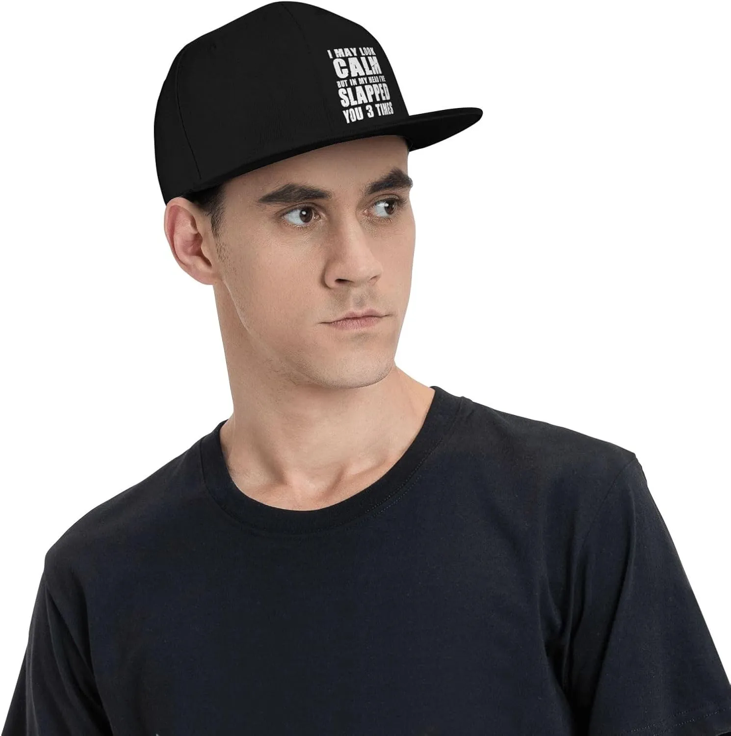 I May Look Calm But in My Head I've Slapped You 3 Times Baseball Cap,Snapback Hats Trucker Hat for Men & Women,Black